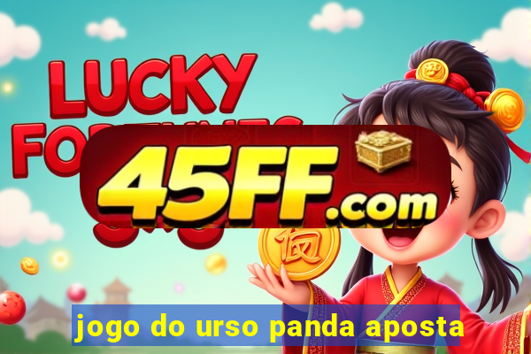 jogo do urso panda aposta